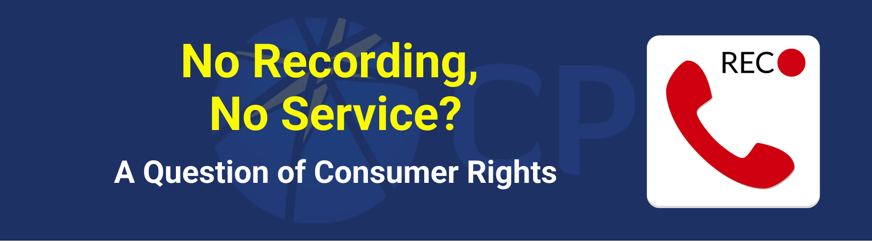 Call Recording and Consumer Rights